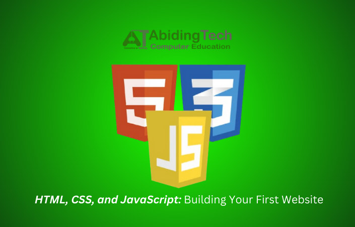 HTML, CSS, and JavaScript: Building Your First Website